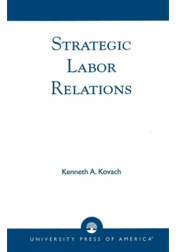 Strategic Labor Relations