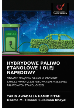 Hybrydowe Paliwo Etanolowe I Olej Napędowy