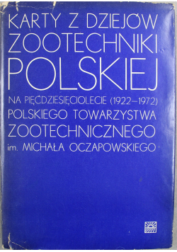 Karty z dziejów zootechniki polskiej