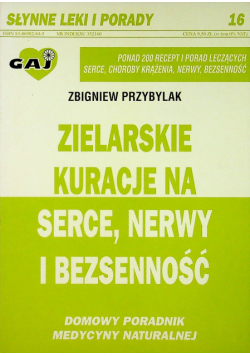Zielarskie kuracje na serce nerwy i bezsenność Nr 16