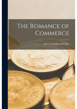 The Romance of Commerce