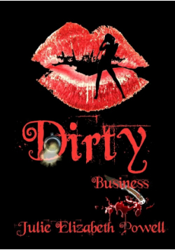 Dirty Business