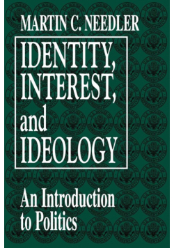Identity, Interest, and Ideology