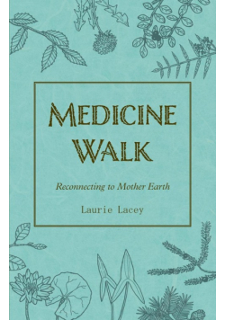Medicine Walk