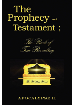 The Prophecy and Testament
