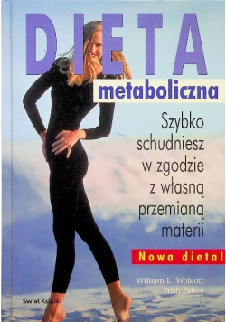 Dieta metaboliczna Szybko schudniesz w zgodzie z własną przemianą materii