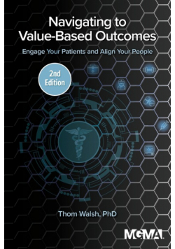 Navigating to Value-Based Outcomes