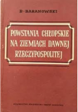 Powstania chłopskie na ziemiach dawnej Rzeczpospolitej