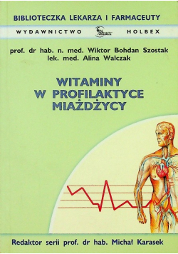 Witaminy w profilaktyce miażdżycy