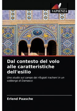 Dal contesto del volo alle caratteristiche dell'esilio