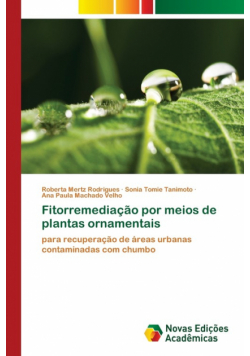 Fitorremediação por meios de plantas ornamentais