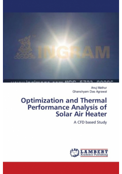Optimization and Thermal Performance Analysis of Solar Air Heater