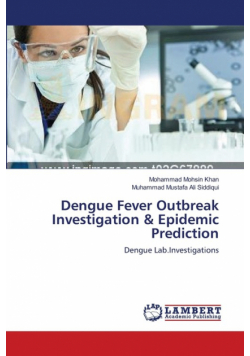 Dengue Fever Outbreak Investigation & Epidemic Prediction