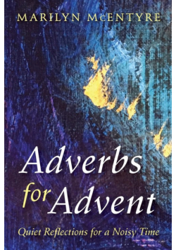 Adverbs for Advent