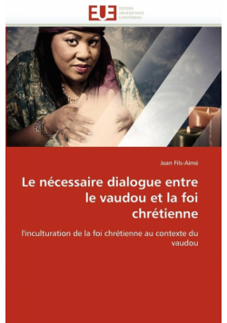 Le nécessaire dialogue entre le vaudou et la foi chrétienne