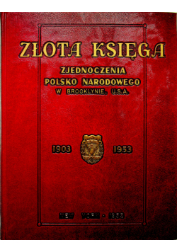Złota księga Zjednoczenia Polsko Narodowego w Brooklynie