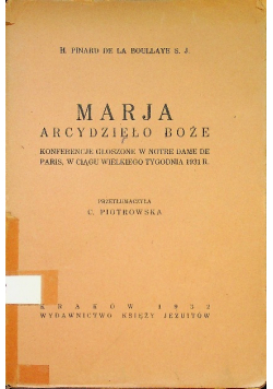 Marja Arcydzieło Boże 1932 r.