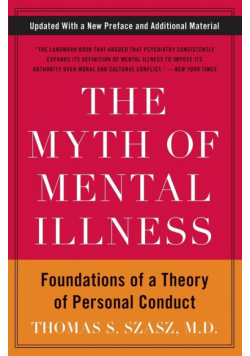 Myth of Mental Illness, The