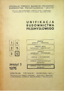 Unifikacja budownictwa przemysłowego zeszyt 3