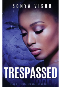 Trespassed