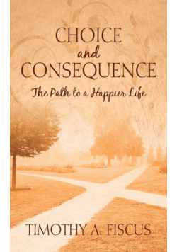 Choice and Consequence