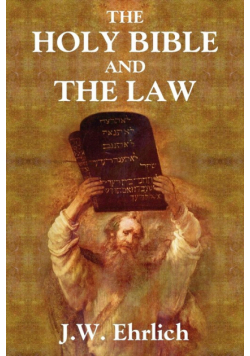 The Holy Bible and the Law