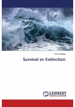Survival or Extinction
