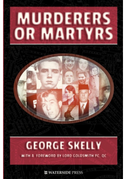 Murderers or Martyrs