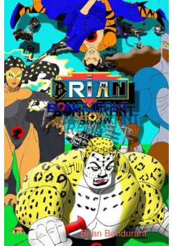 Brian Bondurant Show Primer