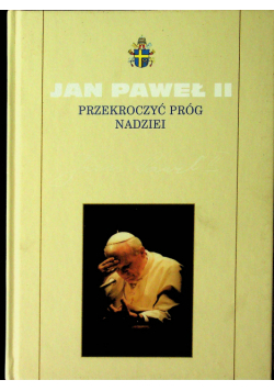 Przekroczyć próg nadzieii