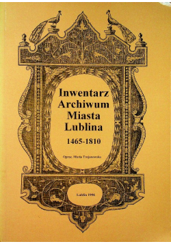 Inwentarz archiwum miasta Lublina