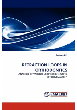 Retraction Loops in Orthodontics