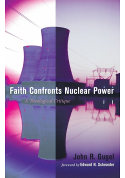 Faith Confronts Nuclear Power