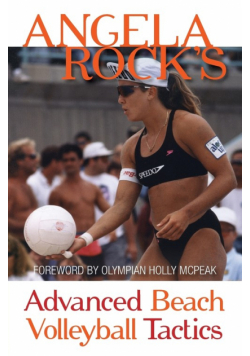 Angela Rock's Advanced Beach Volleyball Tactics