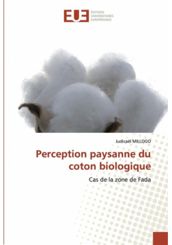 Perception paysanne du coton biologique