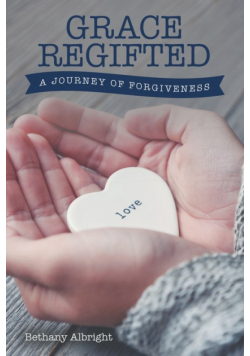 Grace Regifted