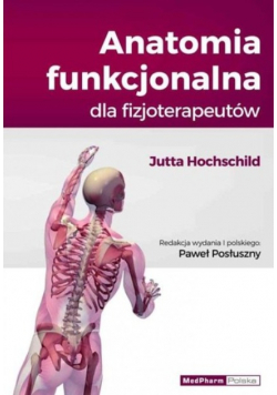 Anatomia funkcjonalna dla fizjoterapeutów