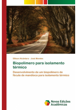 Biopolímero para isolamento térmico