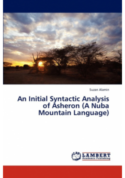 An Initial Syntactic Analysis of Asheron (a Nuba Mountain Language)