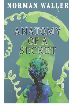 Anatomy of a Secret