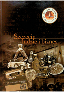 Szczecin ludzie i biznes