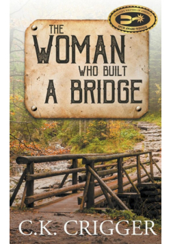 The Woman Who Built A Bridge