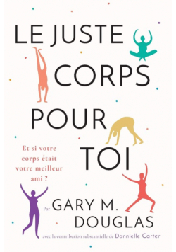 Le juste Corps pour toi (French)