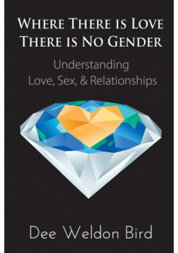 Where There is Love, There is No Gender