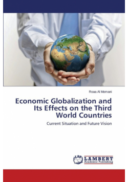 Economic Globalization and Its Effects on the Third World Countries