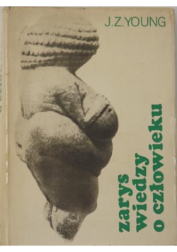 Zarys wiedzy o człowieku