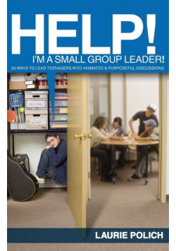 Help! I'm a Small-Group Leader!