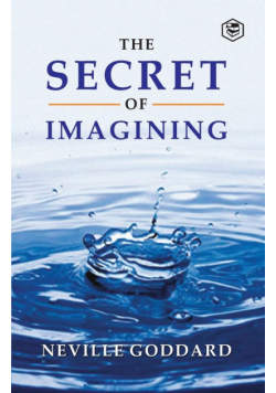 The Secret Of Imagining