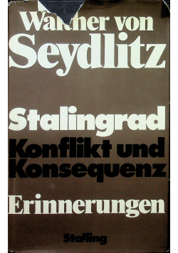 Stalingrad Konflikt und Konsequenz