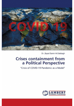 Crises containment from a Political Perspective